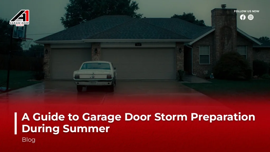 Garage door storm preparation for a home during summer